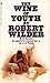 The Wine of Youth