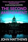 The Second Amendment: An action-packed gun control thriller The Second Amendment: An action-packed gun control thriller