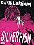 Silverfish (French Edition)