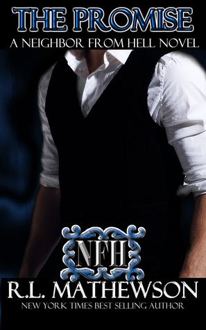 The Promise (Neighbor from Hell, #10)