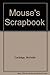 Mouse's Scrapbook