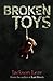 Broken Toys