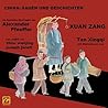 China: Sagen Und Geschichten - XUAN ZANG: Deutsche Ausgabe (German Edition)