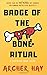 Badge of the Bone Ritual (B...