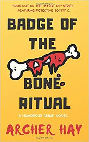 Badge of the Bone Ritual (Badge Of #1)