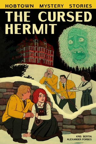 The Cursed Hermit (Hobtown Mystery Stories #2)
