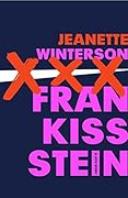 Frankissstein: A Love Story