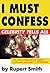 I Must Confess