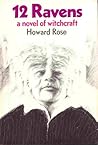 12 Ravens by Howard Rose