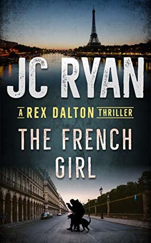 The French Girl (Rex Dalton #5)