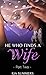 He Who Finds A Wife 2 by Kia Summers
