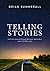 Telling Stories by Brian Summerall