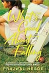 What's Good About Falling