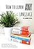 How To Learn Any Language by Jasmine Lipska