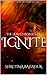 IGNITE (The Heir Chronicles Book 1)