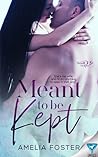 Meant to be Kept