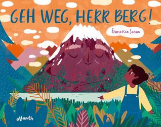 Geh Weg, Herr Berg