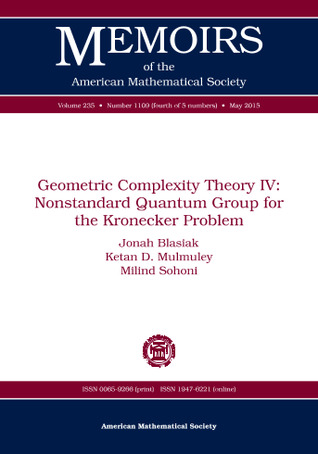 Geometric Complexity Theory IV: Nonstandard Quantum Group for the Kronecker Problem (Paperback)