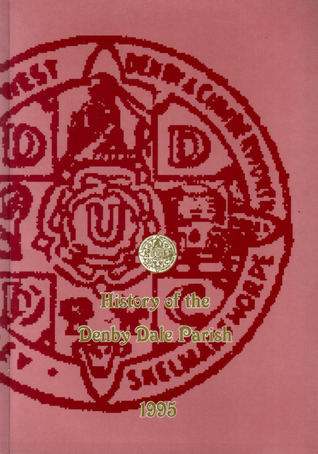 History of the Denby Dale Parish
