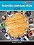 Business Communication NOW by Isobel Findlay