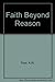 Faith Beyond Reason