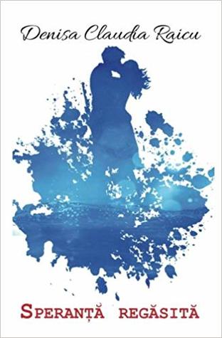 Speranta regasita (Romanian Edition)