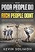 What Poor People Do That Rich People Don't by Kevin Solimon