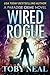 Wired Rogue (Paradise Crime, #2)