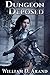 Dungeon Deposed (Dungeon Deposed, #1)