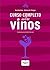 Curso Completo Sobre Vinos