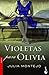 Violetas para Olivia