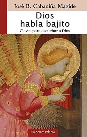 Portada de Dios habla bajito, de José B. Cabaniña Magide