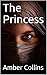The Princess (The Princess ...