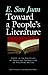 Toward a People's Literature: Essays in the Dialectics of Praxis and Contradiction in Philippine Writing