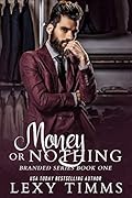 Money or Nothing