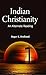 Indian Christianity: An Alt...