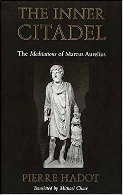 The Inner Citadel: The Meditations of Marcus Aurelius