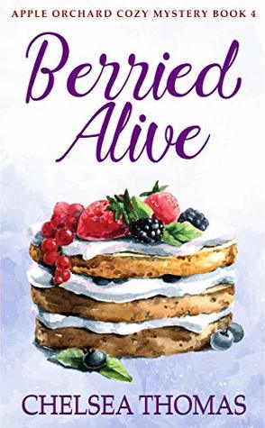 Berried Alive (Apple Orchard #4)