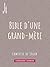 Bible d'une grand-mère (French Edition)