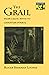 The Grail: From Celtic Myth...