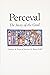 Perceval: The Story of the ...