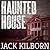 Haunted House (Afraid, #4)