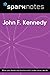 John F. Kennedy (SparkNotes...