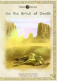 Totem Series Book 3: On the Brink of Death
