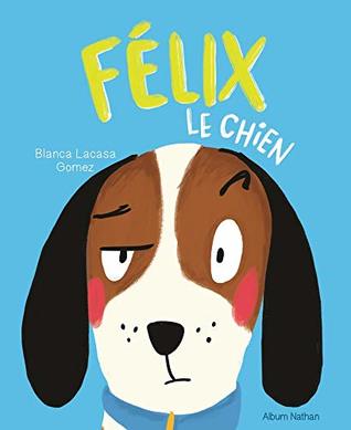 Felix le chien