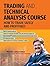 Trading and Technical Analysis Course