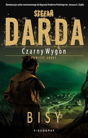 Czarny Wygon. Bisy (Czarny Wygon, #3)
