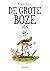 De grote boze vos by Benjamin Renner De grote boze vos by Benjamin Renner