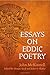 Essays on Eddic Poetry (Toronto Old Norse-Icelandic Series (Tonis))
