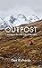 Outpost: A Journey to the W...